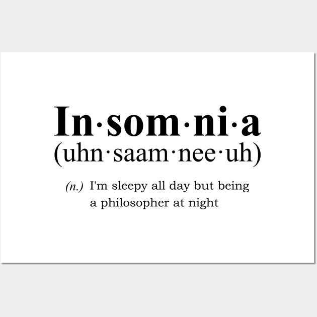 Insomnia Noun Wall Art by Faishal Wira